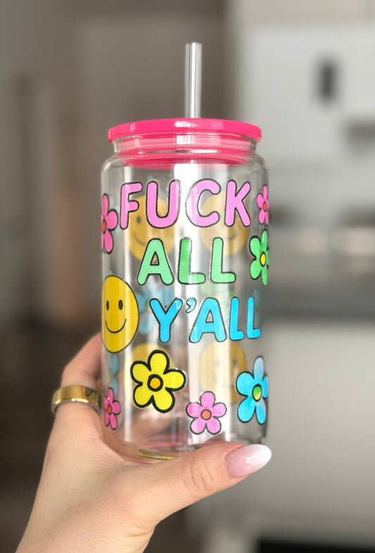 Modèle 16 oz - Fuck all Y'all