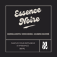 Fragrance - Essence Noire